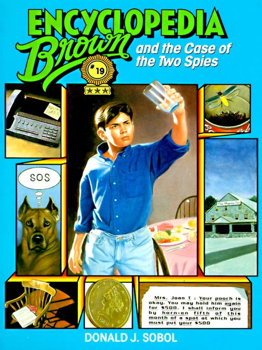 Title details for Encyclopedia Brown and the Case of the Two Spies by Donald J. Sobol - Available